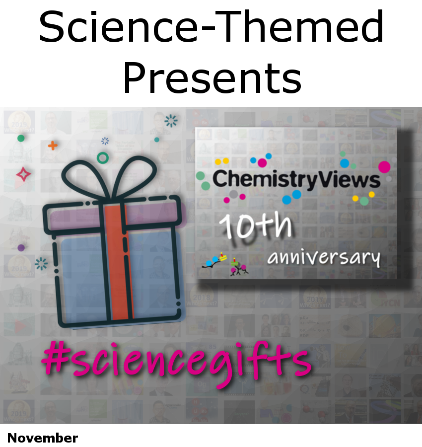Science-Themed Presents ChemistryViews Anniversary