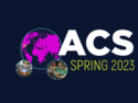 ACS Spring 2023 National Meeting & Exposition