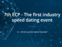 7th ECP – The First Industry Speed Dating Event