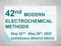 42nd Modern Electrochemical Methods