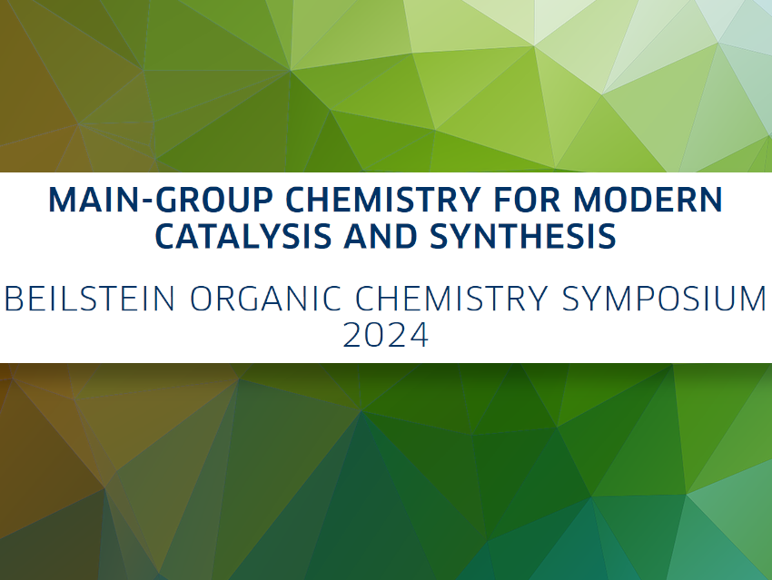 Beilstein Organic Chemistry Symposium 2024 MainGroup Chemistry for