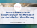 Bessere Datenbasierte Entscheidungen mit Methoden zur Statistischen Modellierung