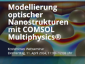 Modellierung optischer Nanostrukturen mit COMSOL Multiphysics®