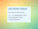 DECHEMA FORUM 2024: Wissenschaft und Industrie im Dialog