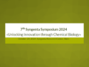 7th SCS-Syngenta Symposium 2024