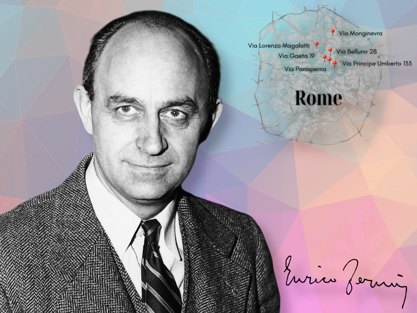 In Fermi’s Footsteps: The Roman Homes of a Scientific Pioneer