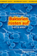 Bakterien rüsten auf; ChemistryViews.org