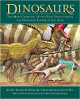 Dinosaurs: The Most Complete, Up-to-Date Encyclopedia for Dinosaur Lovers of All Ages