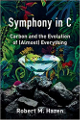 Symphony in C: Carbon and the Evolution of (Almost) Everything