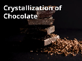 thumbnail image: Crystallization of Chocolate