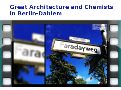 Great Architecture and Chemists in Dahlem