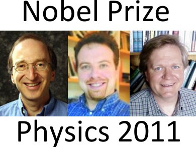Nobel Prize in Physics 2011