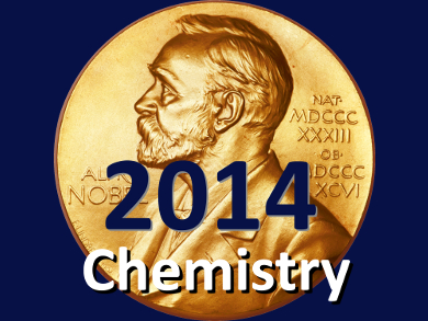 Nobel Prize in Chemistry 2014