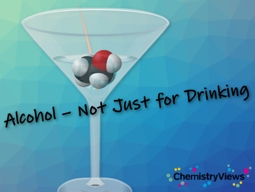 Alcohol – Not Just for Drinking