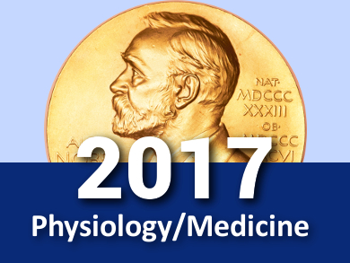 Nobel Prize in Physiology or Medicine 2017