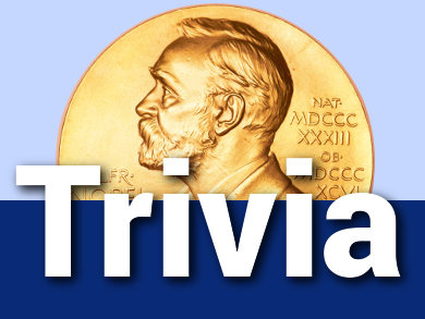 Nobel Prize Trivia