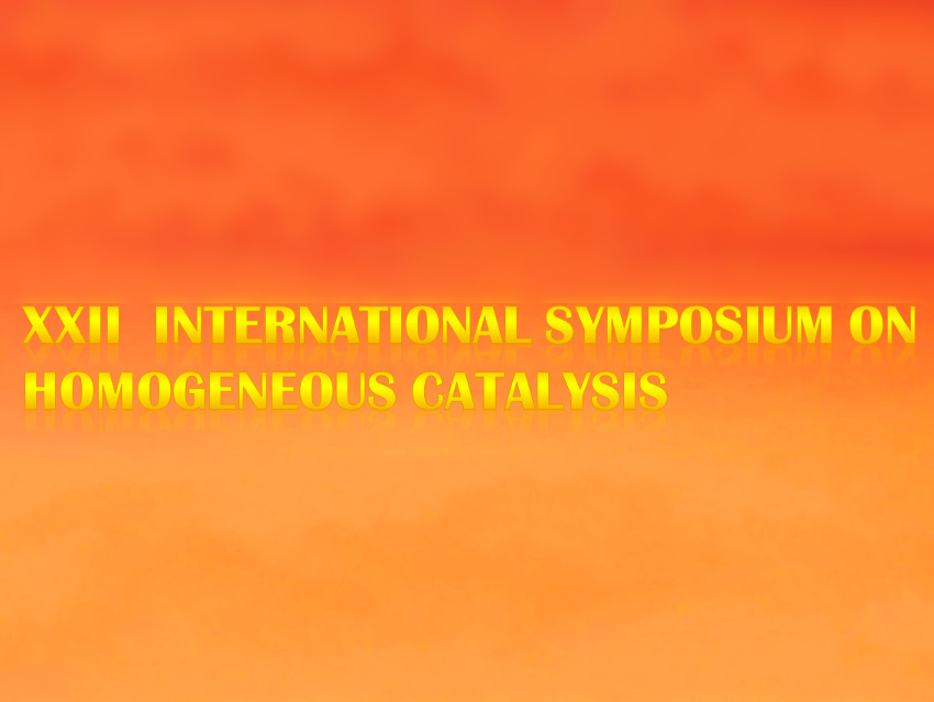 22nd International Symposium on Homogeneous Catalysis (ISHC 2021)
