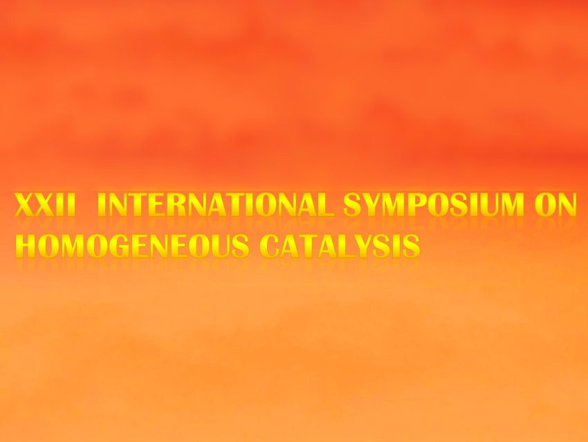 22nd International Symposium on Homogeneous Catalysis (ISHC 2021)